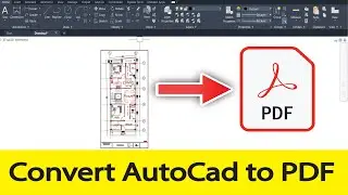 convert autocad file to pdf || How to convert AutoCAD to PDF hindi