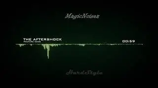【HD】 PHUTURE NOIZE - The Aftershock