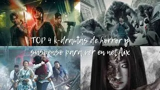 Top:4 K-Dramas de horror y suspenso para ver en Netflix ⚠️