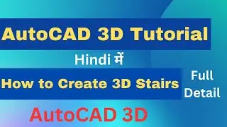 How to Create 3D Stairs L Shape, U Shape, & Circular Stairs in AutoCAD || AutoCAD 3D Tutorial