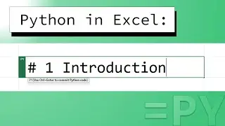 Python in Excel! Part 1 - Introduction