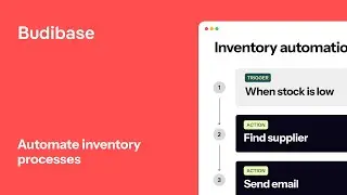 Simplifying Inventory Processes: A Budibase Automation Guide