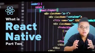 Using React Native for Mobile Development - Part 2 The Environment