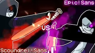 Epic!Sans VS Scoundrel!Sans ► Русская озвучка | Alastor's Records
