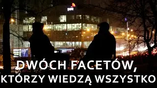 Rozmowa dwóch facetów, którzy wiedzą wszystko