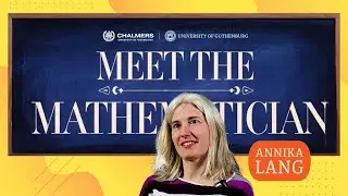 Meet the Mathematician: Annika Lang