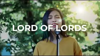 Lord of Lords | Vineyard Worship | © Hillsong Worship