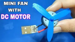 HOW TO MAKE A Mini USB Fan With DC motor
