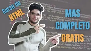 Aprende HTML totalmente GRATIS - Curso completo de básico ha avanzado de HTML 5  [Más actualizado]