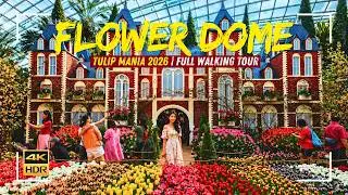 Flower Dome Tulipmania is Here! 4K HDR Walking Tour