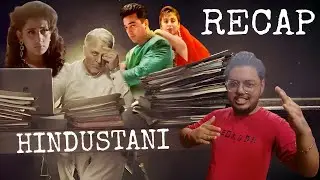 HINDUSTANI (INDIAN) MOVIE RECAP