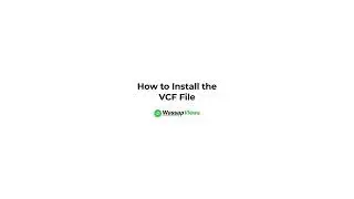 How to Install a VCF file - WassapViews