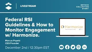 Federal RSI Guidelines & How to Monitor Engagement w/ Harmonize