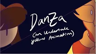 DANZA- Undertale Yellow Animation
