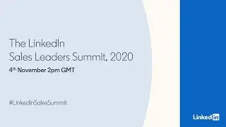 The LinkedIn Sales Leaders Summit 2020