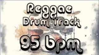 Reggae Drum Track - 95bpm