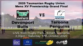 Devonport Bulls vs Taroona Penguins | Tas Rugby Men's Premiership XV Grand Final 2020