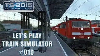Let's Play Train Simulator 2015 #010 - Hagen - Siegen V3 *** RB nach Iserlohn