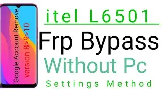 itel l6501 frp bypass । itel l6501 frp bypass without pc | itel vision 2 frp bypass | l6501 frp