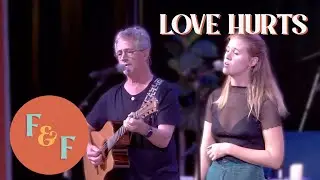 Love Hurts cover by Foxes and Fossils