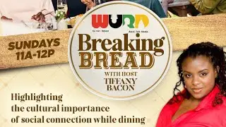 BREAKING BREAD: Episode 5 at The Junetenth Wine & Arts Festival