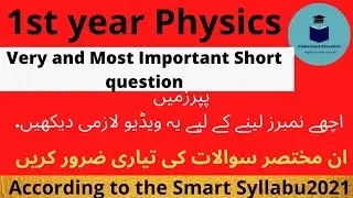 1st year physics guess paper 2021|| class 11 physics guess paper 2021