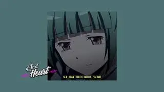 SEA - i can't take it back (ft. yaeow)
