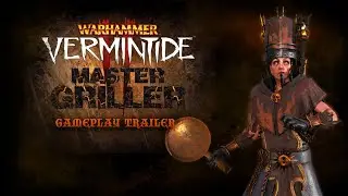 Vermintide 2 - Master Griller Fanmade Gameplay Trailer