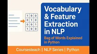 Vocabulary & Feature Extraction in NLP — Step-by-Step Guide