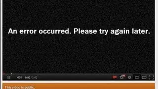 YOUTUBE ERRORS SOLVED!! - NO BULLSH!T 