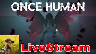 Day 2 of Once Human