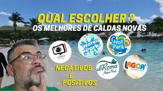 QUAL O MELHOR PARQUE AQUÁTICO DE CALDAS NOVAS - GO ?
