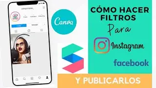 Cómo hacer FILTROS para INSTAGRAM con CANVA