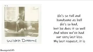 Taylor Swift - Wildest Dreams (Lyrics)
