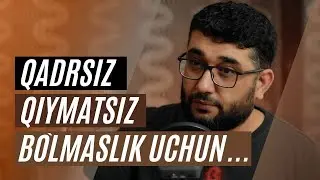 Qadrsiz, qiymatsiz bo`lmaslik uchun... | 