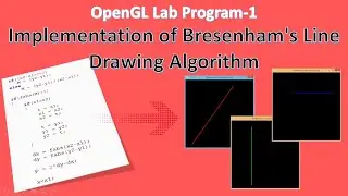 Draw Line using Bresenham's Line Algorithm in OpenGL | CG Lab Program – 1 | OpenGL Programming
