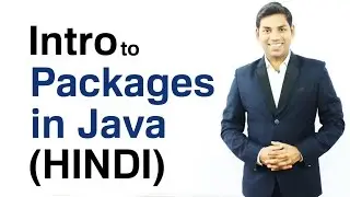 Introduction to Packages in Java (HINDI)