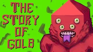 (Adventure Time) The Story of GOLB Explained
