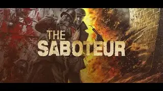 | СТРИМ ПО The Saboteur| СТРИМ | ПРОХОЖДЕНИЕ |