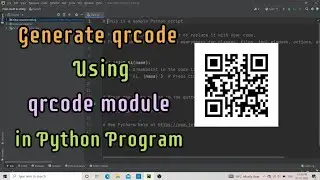 How to make QRcode using Python Program | Python program to create a Qrcode in Hindi
