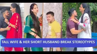 Tall Wife & Short Husband Part 7