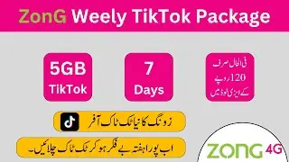 ZONG WEEKLY TIKTOK Package 2024 ||  Zong Weekly TikTok Offer 2024