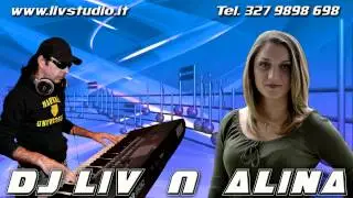 DJ LIV & ALINA - Sarba lui Vasile ( Dj Nunti Botezuri Italia Torino Milano Verona Padova )