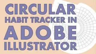 How to Make a Circular Habit Tracker in Adobe Illustrator
