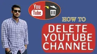 How to Delete Youtube Account Permanently || How to Delete Youtube Channel Permanently