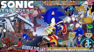 CHAOS ISLAND - 3: The Engineer, Deep Feelings - Bridge the Gap [SONIC FRONTIERS]