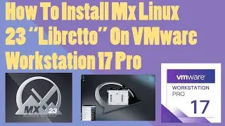 How to Install MX Linux 23 