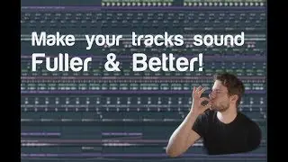 Fl Studio 12 | How to make your tech house tracks sound FULLER!