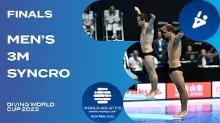 LIVE: Men’s 3m Synchro Final | Diving World Cup Montreal 2023 Highlights