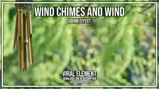 Wind Chimes and Wind sound effect [HQ]